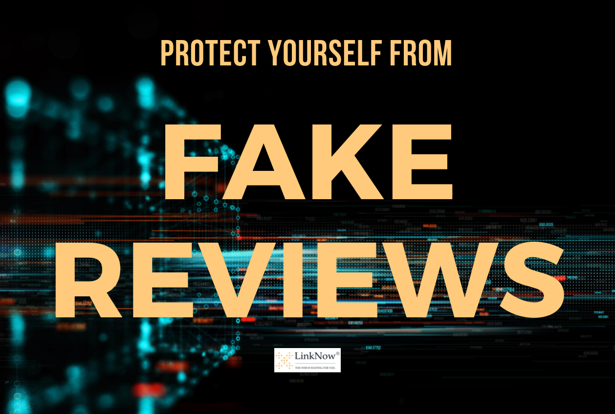 Can Fake Reviews Hurt My Business? | LinkNow Media | Customer Reviews